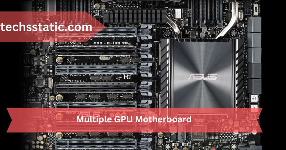 Multiple GPU Motherboard